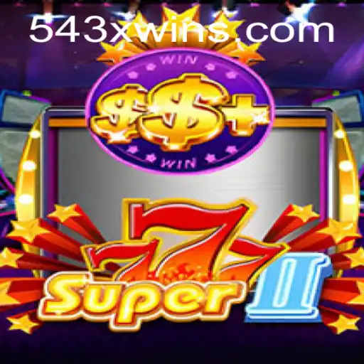 Super777II: Unveiling the Exciting New World of Gaming